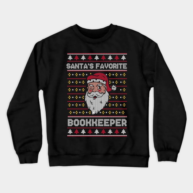 Santa's Favorite Bookkeeper // Funny Ugly Christmas Sweater // Book Keeper Holiday Xmas Crewneck Sweatshirt by Now Boarding